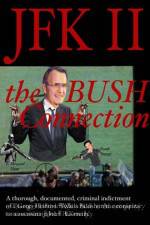 Watch JFK II The Bush Connection M4ufreemovies