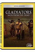 Watch National Geographic: Gladiators Back from the Dead M4ufreemovies