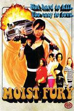 Watch Moist Fury M4ufreemovies
