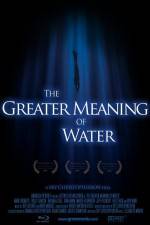 Watch The Greater Meaning of Water M4ufreemovies