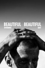 Watch Beautiful Evening, Beautiful Day M4ufreemovies