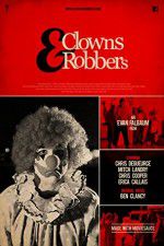 Watch Clowns & Robbers M4ufreemovies