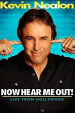 Watch Kevin Nealon: Now Hear Me Out! (TV Special 2009) M4ufreemovies