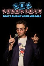 Watch Ben Rosenfeld: Don\'t Shake Your Miracle M4ufreemovies