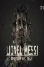 Watch Lionel Messi World's Greatest Player M4ufreemovies