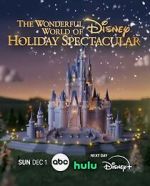 Watch The Wonderful World of Disney: Holiday Spectacular (TV Special 2024) M4ufreemovies