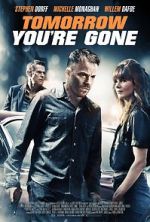 Watch Tomorrow You\'re Gone M4ufreemovies