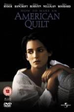Watch How to Make an American Quilt M4ufreemovies