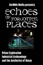 Watch Echoes of Forgotten Places M4ufreemovies