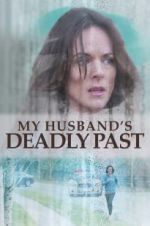 Watch My Husband\'s Deadly Past M4ufreemovies