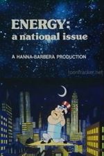 Watch Energy: A National Issue M4ufreemovies