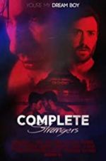 Watch Complete Strangers M4ufreemovies