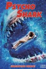 Watch PsychoShark M4ufreemovies