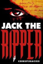 Watch Jack the Ripper: Conspiracies M4ufreemovies