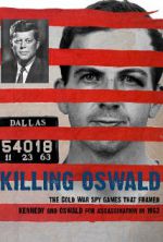Watch Killing Oswald M4ufreemovies