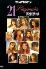 Watch Playboy: 21 Playmates Centerfold Collection M4ufreemovies