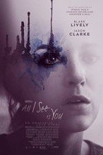 Watch All I See Is You M4ufreemovies