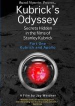 Watch Kubrick\'s Odyssey: Secrets Hidden in the Films of Stanley Kubrick; Part One: Kubrick and Apollo M4ufreemovies