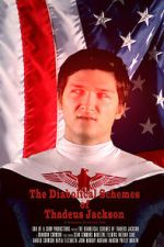 Watch The Diabolical Schemes of Thadeus Jackson M4ufreemovies