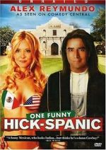 Watch Alex Reymundo: One Funny Hick-Spanic M4ufreemovies