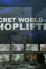 Watch The Secret World of Shoplifting M4ufreemovies