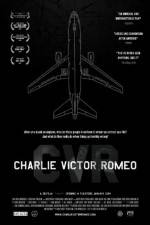 Watch Charlie Victor Romeo M4ufreemovies