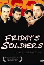 Watch Friday's Soldiers M4ufreemovies