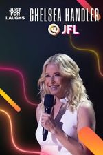 Watch Just for Laughs 2022: The Gala Specials - Chelsea Handler M4ufreemovies