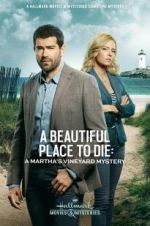 Watch Martha\'s Vineyard Mysteries: A Beautiful Place to Die M4ufreemovies