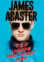 Watch James Acaster: Cold Lasagne Hate Myself 1999 (TV Special 2020) M4ufreemovies