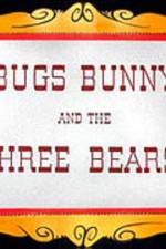 Watch Bugs Bunny and the Three Bears M4ufreemovies