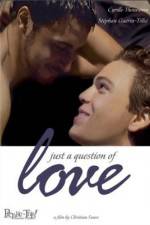 Watch Juste une question d'amour M4ufreemovies