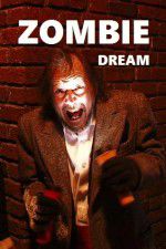 Watch Zombie Dream M4ufreemovies