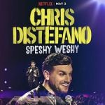 Watch Chris Distefano: Speshy Weshy (TV Special 2022) M4ufreemovies