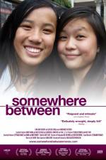 Watch Somewhere Between M4ufreemovies