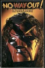 Watch WWE No Way Out of Texas: In Your House M4ufreemovies