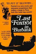 Watch The Last Foxtrot in Burbank M4ufreemovies