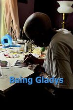 Watch Being Gladys M4ufreemovies