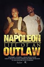 Watch Napoleon: Life of an Outlaw M4ufreemovies