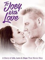 Watch To Joey, with Love M4ufreemovies