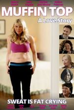 Watch Muffin Top: A Love Story M4ufreemovies