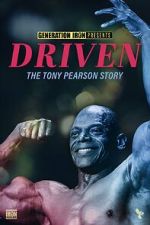 Watch Driven: The Tony Pearson Story M4ufreemovies