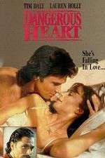 Watch Dangerous Heart M4ufreemovies