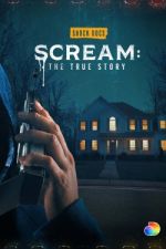 Watch Scream: The True Story M4ufreemovies