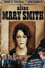 Watch Alias Mary Smith M4ufreemovies