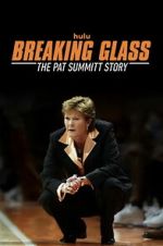 Watch Breaking Glass: The Pat Summitt Story M4ufreemovies
