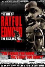 Watch The Life of Rayful Edmond M4ufreemovies