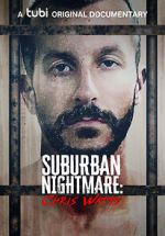 Watch Suburban Nightmare: Chris Watts M4ufreemovies