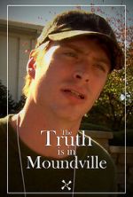 Watch The Truth Is in Moundville M4ufreemovies