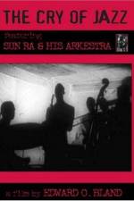 Watch The Cry of Jazz M4ufreemovies